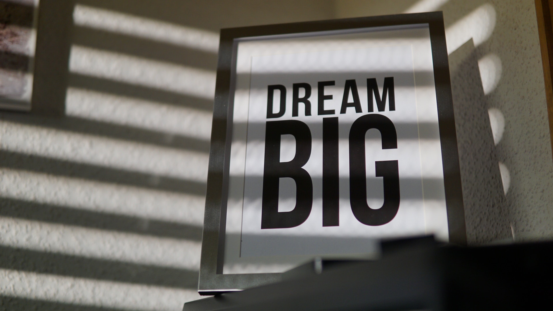 Schild mit Dream Big
